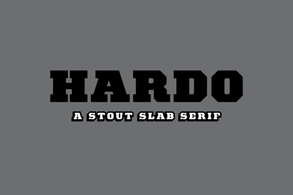 Hardo: A Bold Slab Serif Font