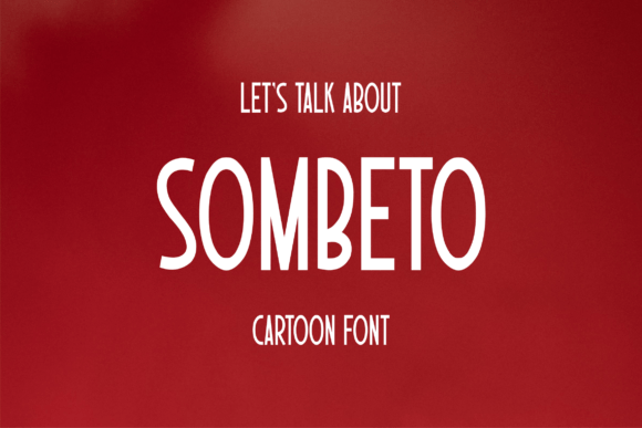 Sombeto: A Bold Font for Business